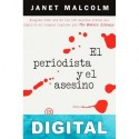 El periodista y el asesino Janet Malcolm