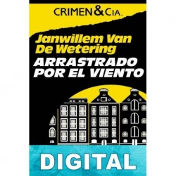 Arrastrado por el viento Janwillem van de Wetering