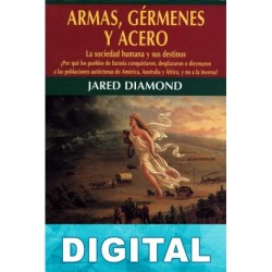 Armas, gérmenes y acero Jared Diamond