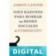 Diez razones para borrar tus redes sociales de inmediato Jaron Lanier