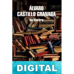 Un librero Álvaro Castillo Granada