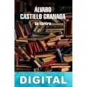 Un librero Álvaro Castillo Granada