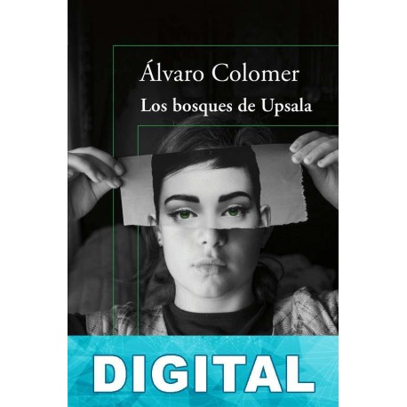 Los bosques de Upsala Álvaro Colomer