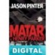 Matar a Henry Parker Jason Pinter