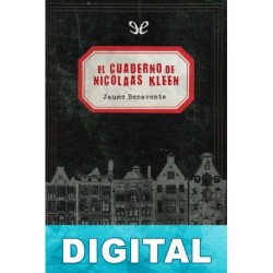 El cuaderno de Nicolaas Kleen Jaume Benavente