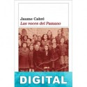 Las voces del Pamano Jaume Cabré
