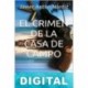 El crimen de la casa de campo Javier A. Nardiz