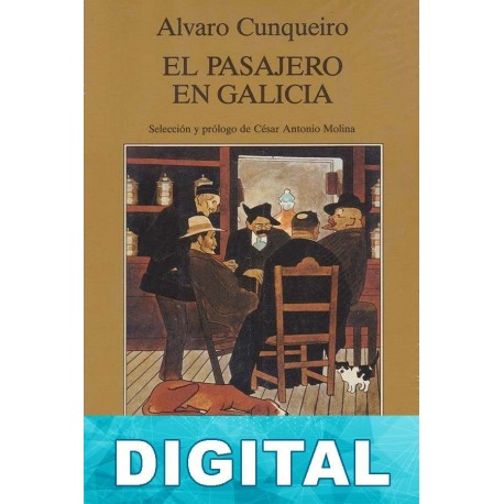 El pasajero en Galicia Álvaro Cunqueiro