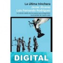 La ultima trinchera Javier Álvarez & Luis Fernando Rodríguez