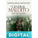 El general maldito Javier Arias Artacho