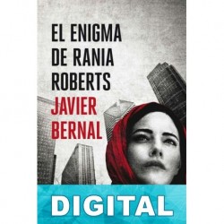 El enigma de Rania Roberts Javier Bernal