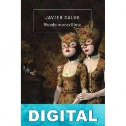 Mundo maravilloso Javier Calvo