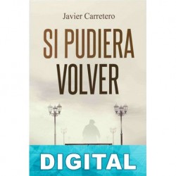 Si pudiera volver Javier Carretero