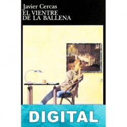 El vientre de la ballena Javier Cercas