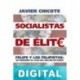 Socialistas de élite Javier Chicote