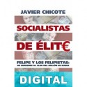 Socialistas de élite Javier Chicote