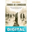 Zombies de Leningrado Javier Cosnava