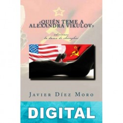 ¿Quién teme a Alexandra Vikulov? Javier Díez Moro