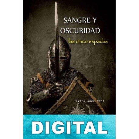 Las cinco espadas Javier Duce Ursa