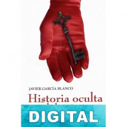 Historia oculta de los Papas Javier García Blanco