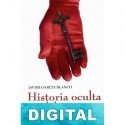 Historia oculta de los Papas Javier García Blanco