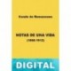 Notas de una vida (1868-1912) Álvaro de Figueroa «Conde de Romanones»
