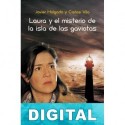 Laura y el misterio de la isla de las gaviotas Javier Holgado & Carlos Vila