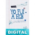 Yo fui­ a EGB Javier Ikaz & Jorge Díaz