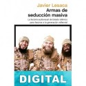 Armas de seducción masiva Javier Lesaca