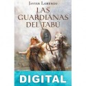 Las guardianas del tabú Javier Lorenzo