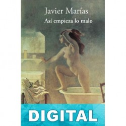 Así empieza lo malo Javier Marías