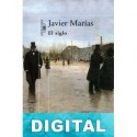 El siglo Javier Marías