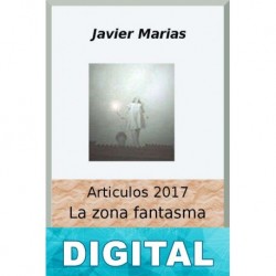 La zona fantasma, 2017 Javier Marías