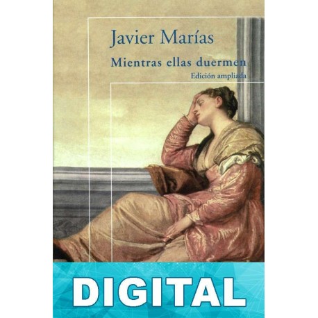 Mientras ellas duermen Javier Marías