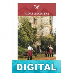 Vidas escritas Javier Marías