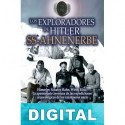 Los exploradores de Hitler. SS-Ahnenerbe Javier Martínez-Pinna López