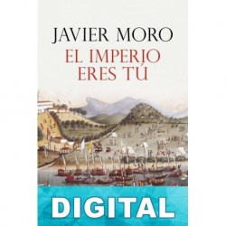 El imperio eres tú Javier Moro