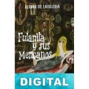 Fulanita y sus menganos Álvaro de Laiglesia