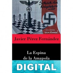 La espina de la amapola Javier Pérez Fernández