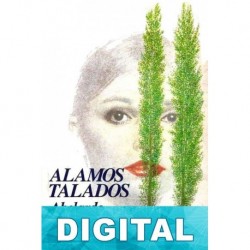 Álamos talados Abelardo Arias