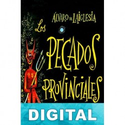 Los pecados provinciales Álvaro de Laiglesia