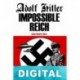 Adolf Hitler impossible Reich - Berlín Javier Ramírez Viera