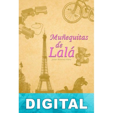 Muñequitas de Lalá Javier Ramírez Viera