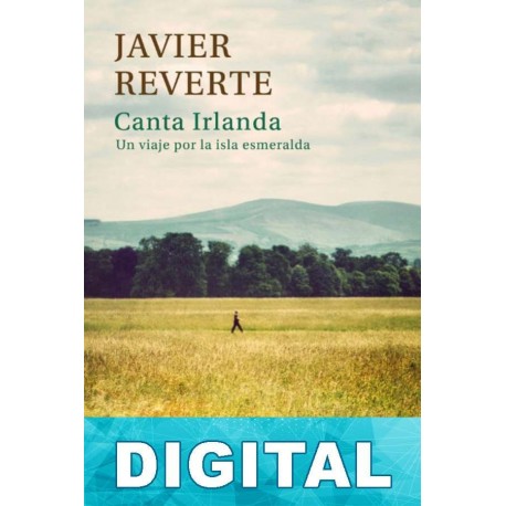 Canta Irlanda Javier Reverte