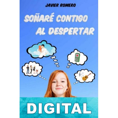 Soñaré contigo al despertar Javier Romero