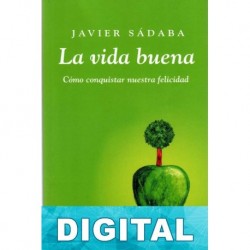 La vida buena Javier Sádaba