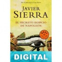El secreto egipcio de Napoleón Javier Sierra
