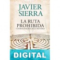 La ruta prohibida Javier Sierra