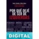 Por qué dejé de ser de izquierdas Javier Somalo & Mario Noya