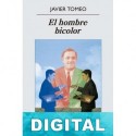 El hombre bicolor Javier Tomeo